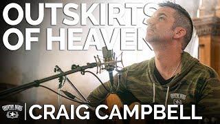 Craig Campbell - Outskirts of Heaven (Acoustic) // The Church Sessions