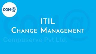 Change management | IT Service management | ITIL
