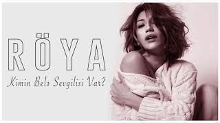 Röya - Kimin Bele Sevgilisi Var? (2019)