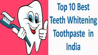 Top 10 Teeth Whitening Toothpaste in India 2020 | Beauty Buzz | #beautybuzz