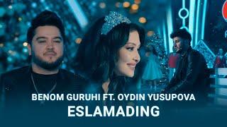 Benom Guruhi ft. Oydin Yusupova - Eslamading (SevimliTV)