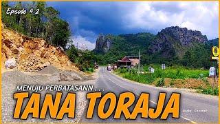 Perjalanan Menuju TANA TORAJA Sulawesi Selatan [ Episode 2 ] Melewati Jalur ENREKANG Gunung Nona