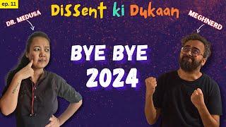 Year 2024 Review | DISSENT KI DUKAAN #11 (LIVE!)