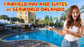 Affordable Theme Park Hotel - The Fairfield Inn & Suites at SeaWorld Orlando