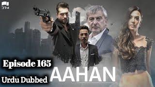 AAHAN Episode 22 | Turkish Drama | Cesur yürek | Urdu Dubbed | Turkish Series | Onur Tuna