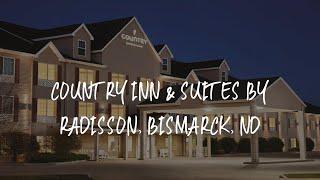 Country Inn & Suites by Radisson, Bismarck, ND Review - Bismarck , United States of America