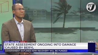 State Assessment Ongoing into Damage Caused by Hurricane Beryl | TVJ News