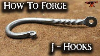 How To Forge J - Hooks  - Blacksmiths Essential Skills