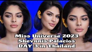 Miss Universe 2023 Sheynnis Palacios DAY 3 in Thailand