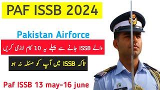Pakistan Airforce ISSB 2024 | Paf ISSB GDP AD CAE 2024 | ISSB Tips for Paf