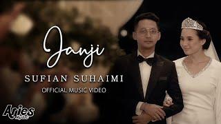 Sufian Suhaimi - Janji (Official Music Video with Lyric) HD