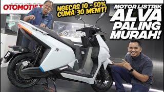 MOTOR LISTRIK ALVA TERMURAH..!!! ALVA N3 JARAK TEMPUH 140 KM, SUDAH BISA FAST CHARGING l Otomotif TV