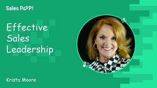 Effective Sales Leadership with Krista Moore