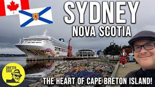 Is Sydney, Nova Scotia worth visiting?  (Exploring the heart of Cape Breton Island) | Canada 