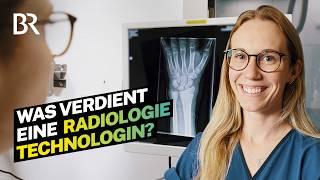 Bein gebrochen? Sie bedient das Röntgengerät! Job als Radiologie Technologin I Lohnt sich das? I BR