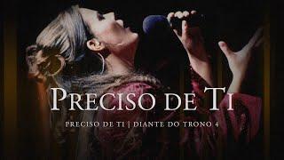 Preciso de Ti | DVD Preciso de Ti | Diante do Trono