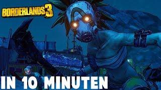 Borderlands 3 in 10 Minuten!