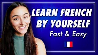 4 TIPS to learn French Fast and Easy // How to learn french by yourself