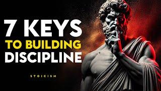 7 Principles To Build And Maintain SELF-DISCIPLINE | Stoic Philosophy