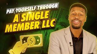 How to Pay Yourself as a Single Member LLC  - Sherman the CPA