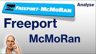 Freeport McMoRan (#10 Rohstoff-Konzerne) / Kupfer / FCX fundamental + charttechnisch