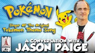 A Conversation with Jason Paige (Singer of the Pokemon Theme Song)