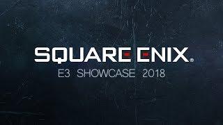 SQUARE ENIX E3 SHOWCASE 2018 - English