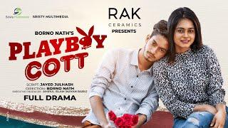 Playboy Cott | Prottoy Heron | Jannat Shuchi | Bangla Natok 2022