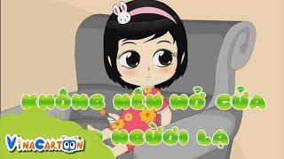 [Vinacartoon] Không Nên Mở Cửa Cho Người Lạ | Vina Cartoon