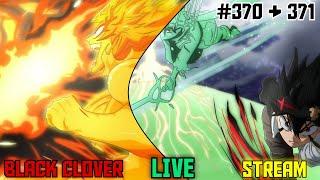 Black Clover Chapter 370 & 371 Live Discussion