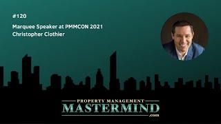 PM Mastermind Show Ep 120 - Marquee Speaker at PMMCON 2021 Christopher Clothier