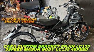 ENJIN LC135 5SPEED MASUK KE BODY LC135 4SPEED | CUSTOM TAPAK ENJIN LC135 MASUK ENJIN 5SPEED