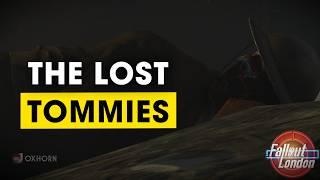 The Lost Tommies: The CRAZIEST Quest in Fallout London Part 32