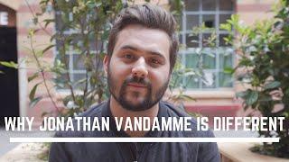 REALTALK: What is different about Jonathan Vandamme?