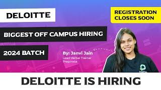 Deloitte Hiring 2024 Batch Announced | Mass Off Campus Hiring