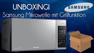 Samsung GE83X Kombi Mikrowelle mit Grillfunktion Unboxing