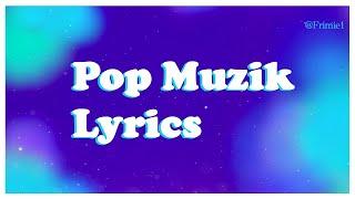 M - Pop Muzik (Lyric Video)