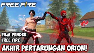 FILM PENDEK FREE FIRE! AKHIR PERTARUNGAN ORION BERSAMA IBLIS SCORPIO ! BERSATU KALAHKAN MONSTER