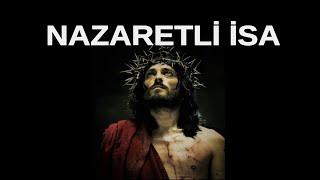 Nazaretli İsa Türkçe Full HD