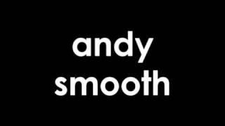 andy smooth promo