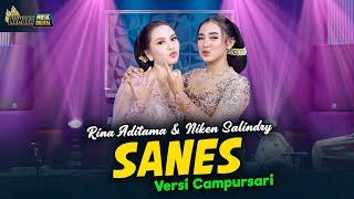 Niken Salindry feat. Rina Aditama - Sanes - Kembar Campursari ( Official Music Video )