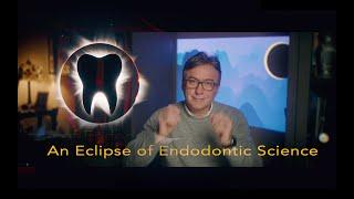 Endodontic Eclipse