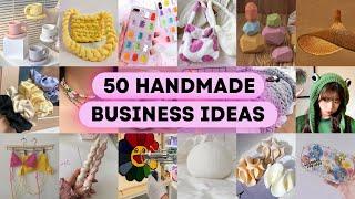 50 Handmade Business Ideas that will change your life in 2023!