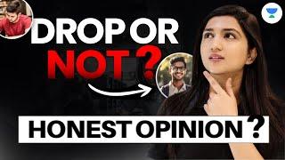 Should I take a Drop For NEET 2025 ? | Honest Opinion | Akansha Karnwal