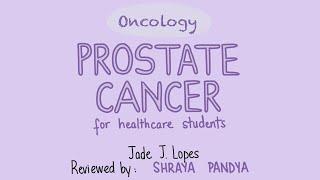 ONCOLOGY - Prostate Cancer for Medical Students