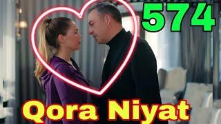 QORA NIYAT 574 QISM UZBEK TILIDA TURK SERIALI КОРА НИЯТ 574 КИСМ Sevimliplay Makr va Muhabbat realuz