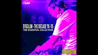 Evsolum - THE DECADE ('95 - '96 Edition) [Evsolum Records] - 4K