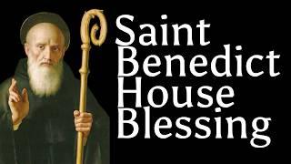 Saint Benedict House Blessing How To Guide