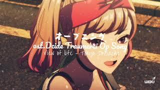D_Cide Traumerei the Animation - OP Song Full