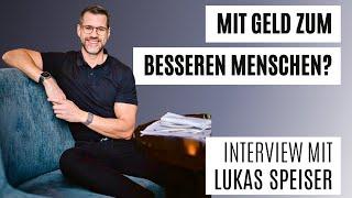 Investor Lukas Speiser - Mit Geld zum besseren Menschen? | Mach-dis-Ding.ch
